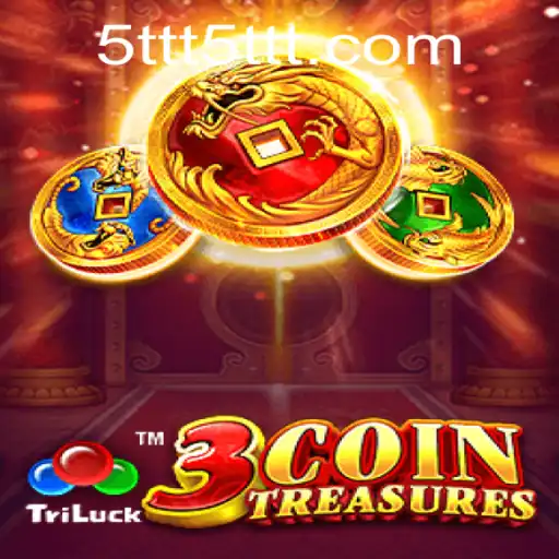 Discover the Adventure of 3CoinTreasures on 5TTT.COM