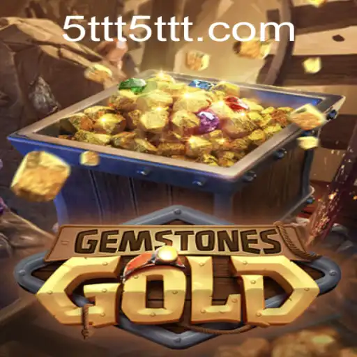 GemstonesGold: A Journey into the World of 5TTT.COM