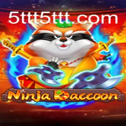 NinjaRaccoon: An Exciting Adventure in the World of 5TTT.COM