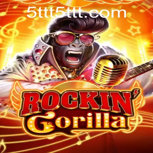 Unveiling RockinGorilla: The Exciting World of 5TTT.COM's Latest Game